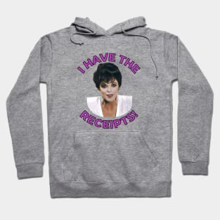 Alexis Colby: I Have The Receipts Hoodie